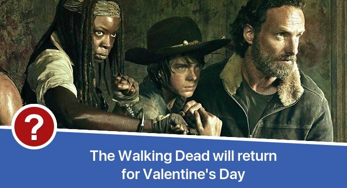 The Walking Dead will return for Valentine's Day release date