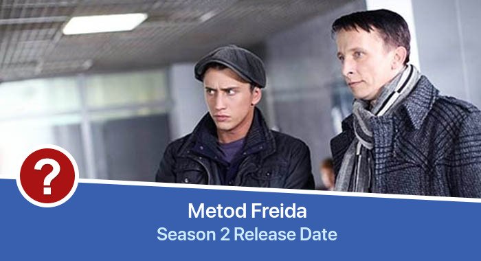 Metod Freida Season 2 release date