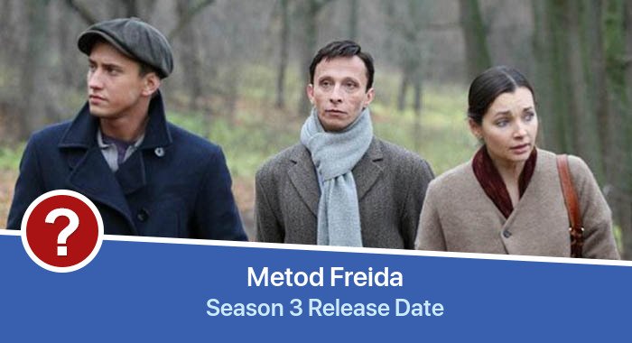 Metod Freida Season 3 release date