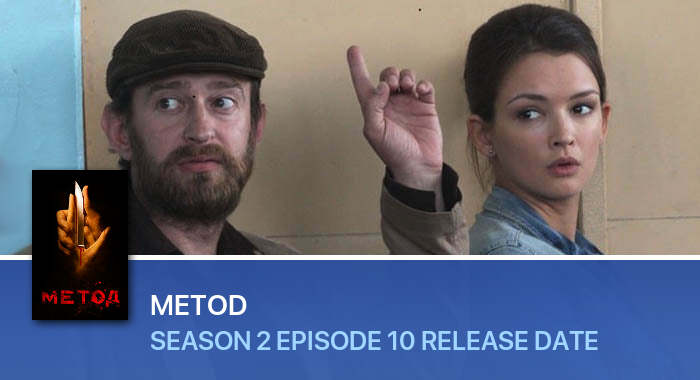 Metod Season 2 Episode 10 release date