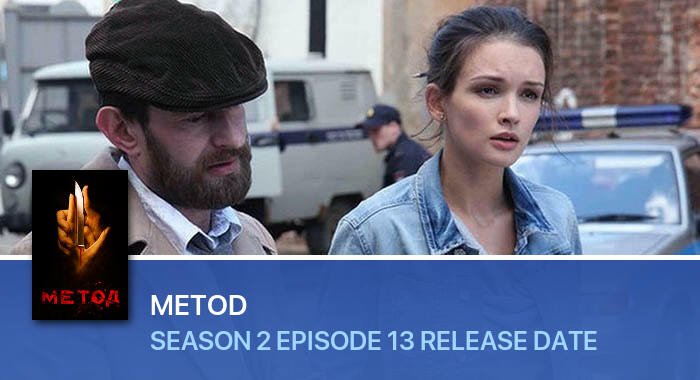 Metod Season 2 Episode 13 release date