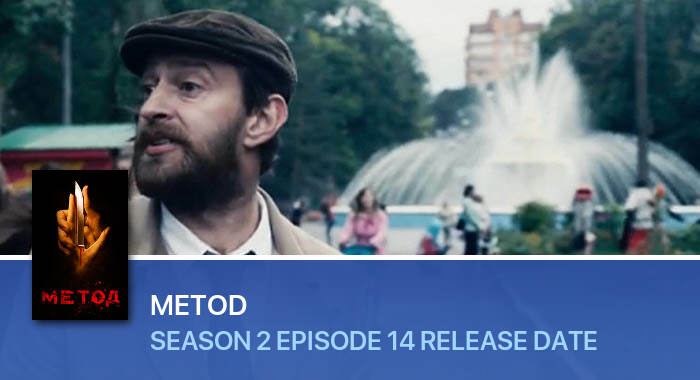 Metod Season 2 Episode 14 release date