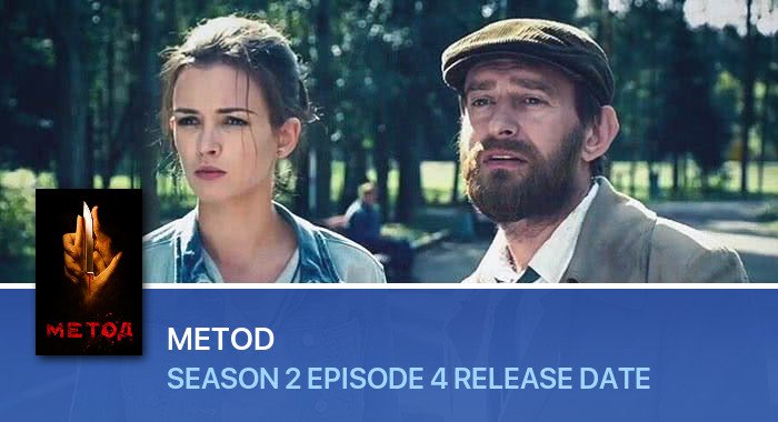 Metod Season 2 Episode 4 release date