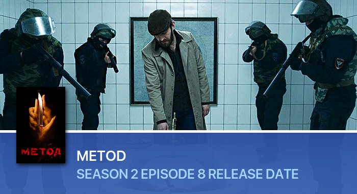 Metod Season 2 Episode 8 release date