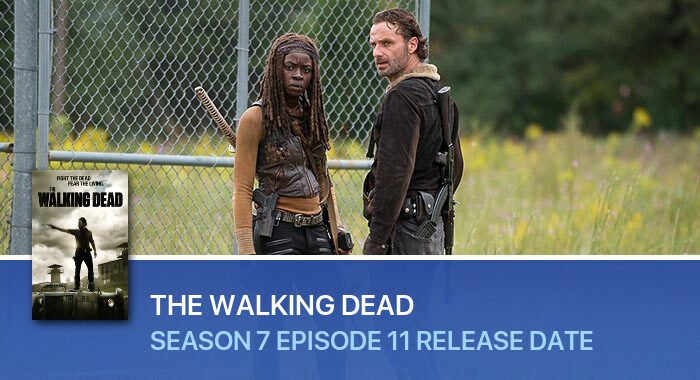 The Walking Dead Season 7 Episode 11 release date