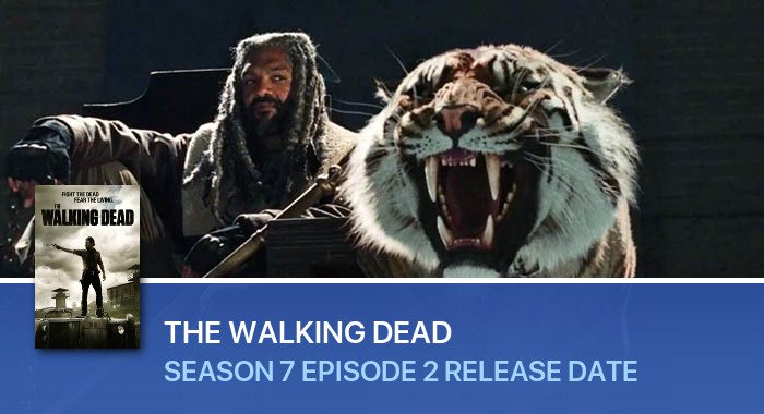 The Walking Dead Season 7 Episode 2 release date