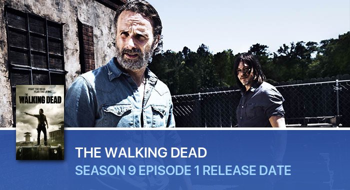 The Walking Dead Season 9 Episode 1 release date