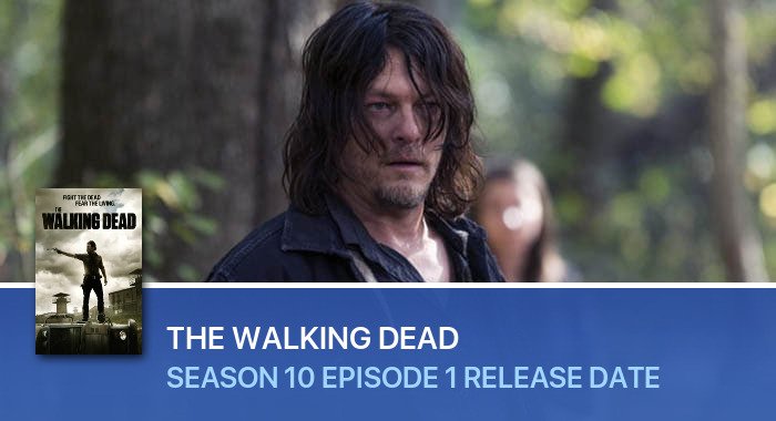 The Walking Dead Season 10 Episode 1 release date
