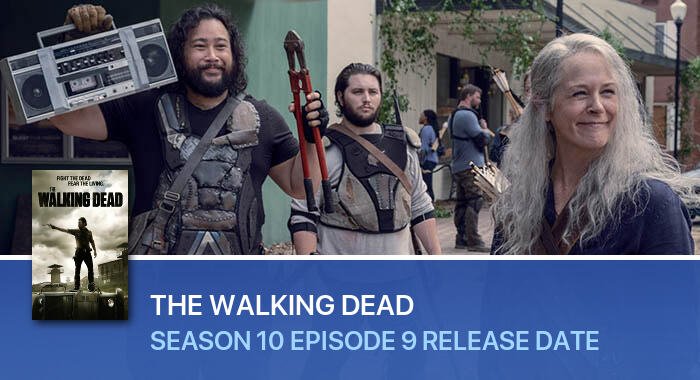 The Walking Dead Season 10 Episode 9 release date