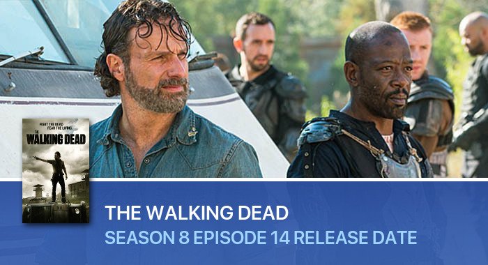 The Walking Dead Season 8 Episode 14 release date