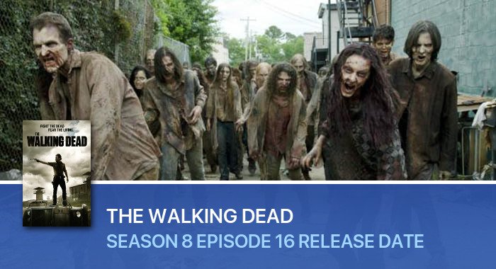 The Walking Dead Season 8 Episode 16 release date