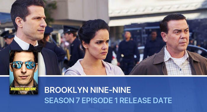 Brooklyn Nine-Nine Season 7 Episode 1 release date