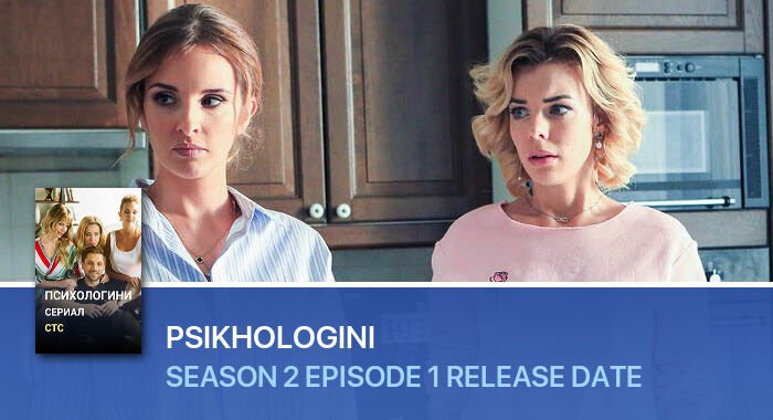 Psikhologini Season 2 Episode 1 release date