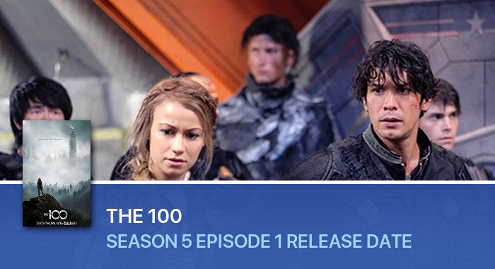 The 100 Season 5 Episode 1 release date