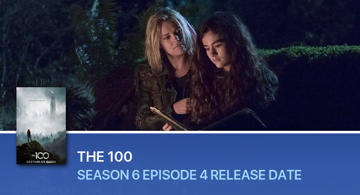 The 100 Season 6 Episode 4 release date