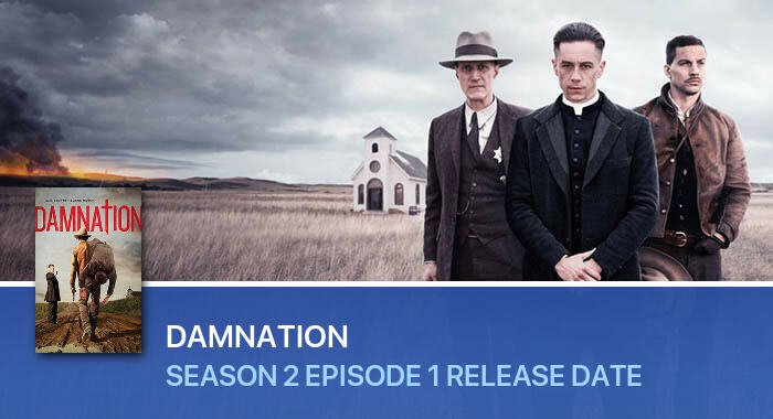 Damnation Season 2 Episode 1 release date