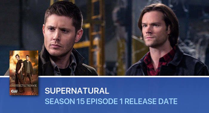 Supernatural Season 15 Episode 1 release date