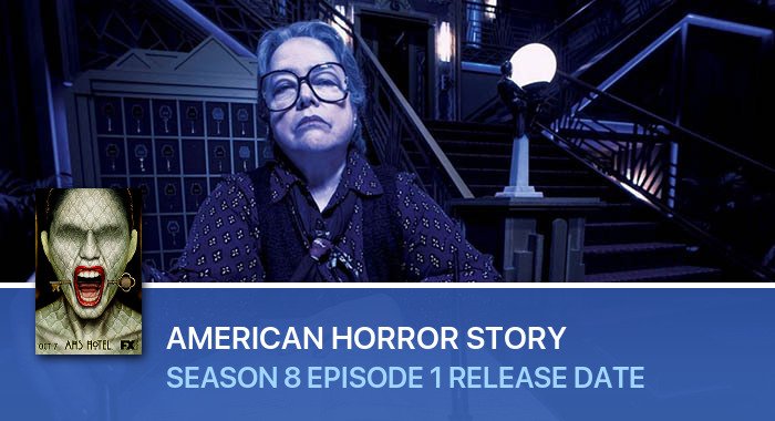 American Horror Story Season 8 Episode 1 release date