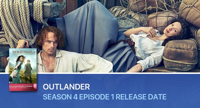 Outlander Season 4 Episode 1 release date