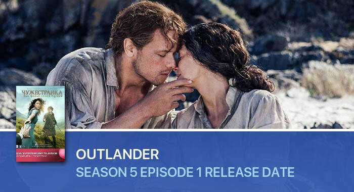 Outlander Season 5 Episode 1 release date