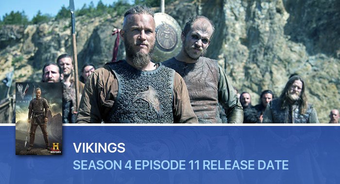 Vikings Season 4 Episode 11 release date