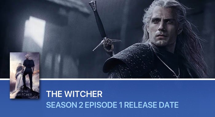 The Witcher Season 2 Episode 1 release date