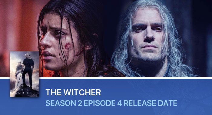 The Witcher Season 2 Episode 4 release date