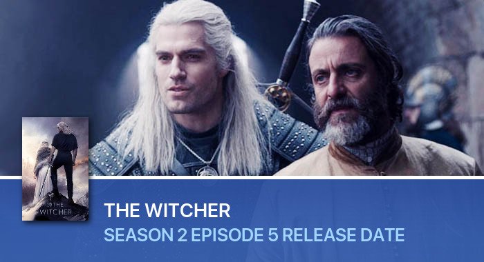 The Witcher Season 2 Episode 5 release date