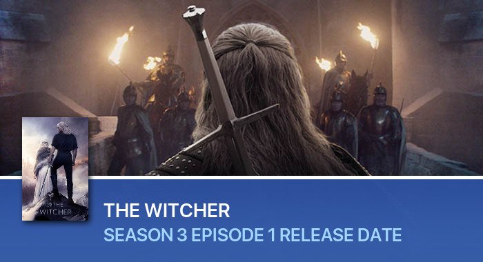 The Witcher Season 3 Episode 1 release date