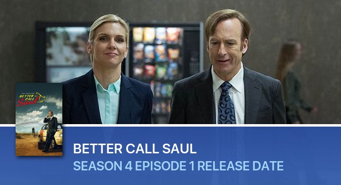 Better Call Saul Season 4 Episode 1 release date