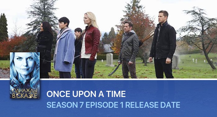 Once Upon a Time Season 7 Episode 1 release date