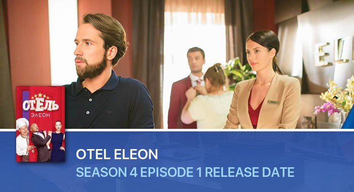 Otel Eleon Season 4 Episode 1 release date