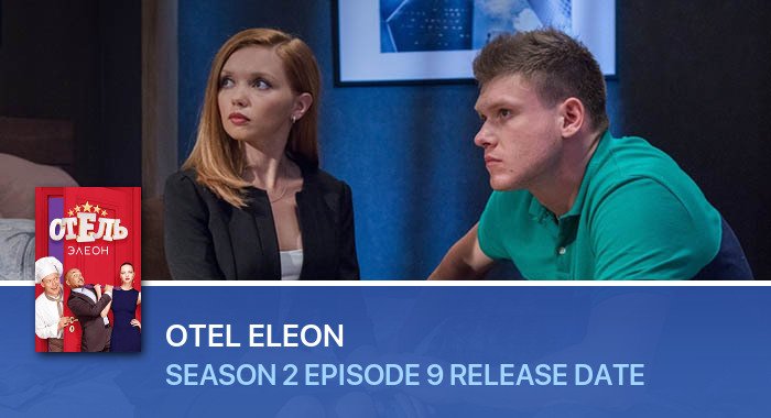 Otel Eleon Season 2 Episode 9 release date