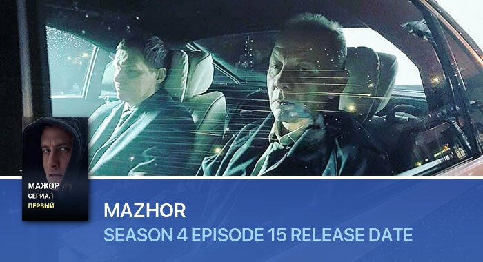 Mazhor Season 4 Episode 15 release date