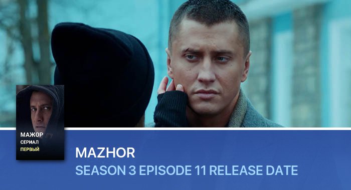 Mazhor Season 3 Episode 11 release date