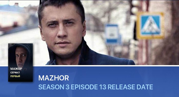 Mazhor Season 3 Episode 13 release date