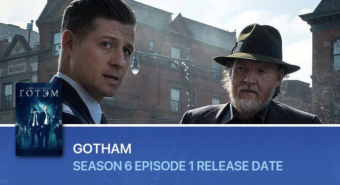 Gotham Season 6 Episode 1 release date