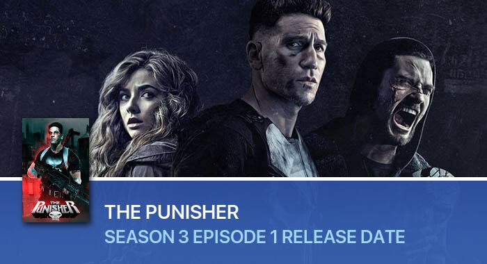 The Punisher Season 3 Episode 1 release date