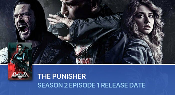 The Punisher Season 2 Episode 1 release date