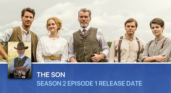 The Son Season 2 Episode 1 release date