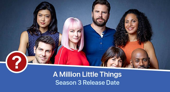 A Million Little Things Season 3 release date