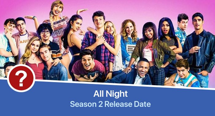 All Night Season 2 release date