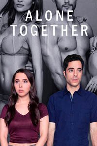 Release Date of «Alone Together» TV Series