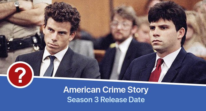 American Crime Story Season 3 release date