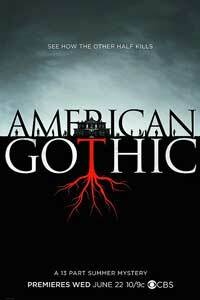 Release Date of «American Gothic» TV Series