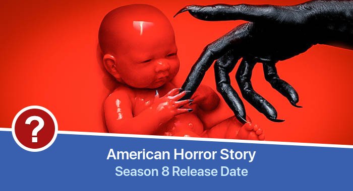 American Horror Story Season 8 release date