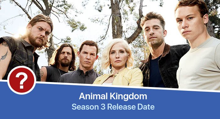 Animal Kingdom Season 3 release date