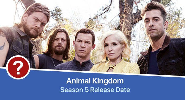 Animal Kingdom Season 5 release date