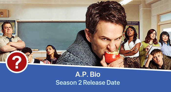 A.P. Bio Season 2 release date