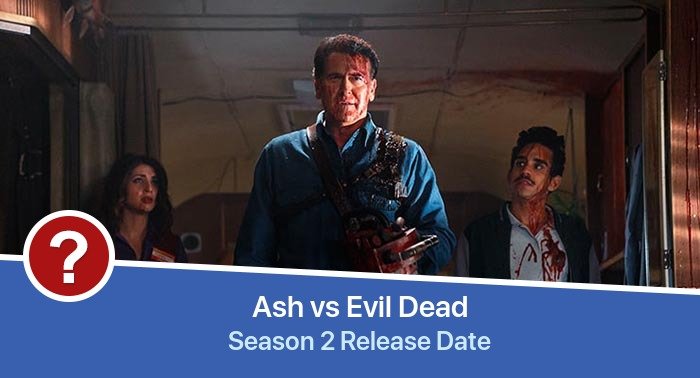 Ash vs Evil Dead Season 2 release date